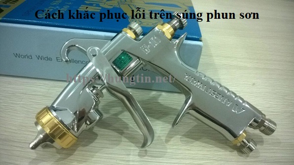 Cách khắc phục những lỗi thường gặp của súng phun sơn