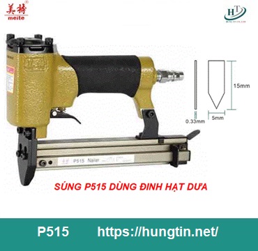 Súng bắn đinh P515 Meite