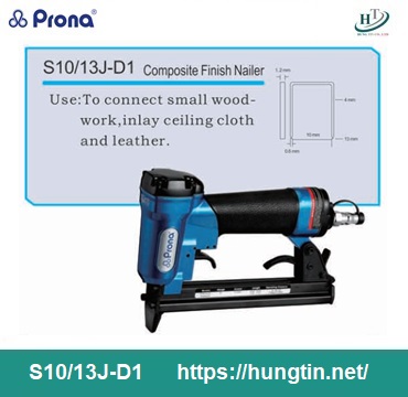 Súng bắn đinh S10/13J-D1 PRONA