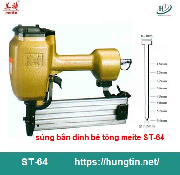 Súng bắn đinh ST64 Meite