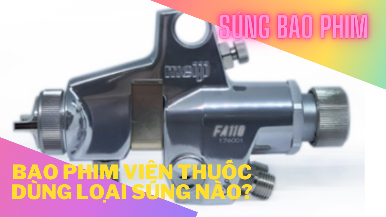 Súng bao phim viên thuốc, Bao phim viên thuốc dùng loại súng nào?